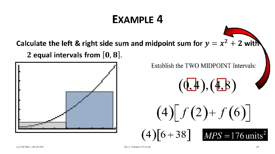 EXAMPLE 4 12/19/2021 10: 19 AM § 4. 2: Riemann's Sum 19 
