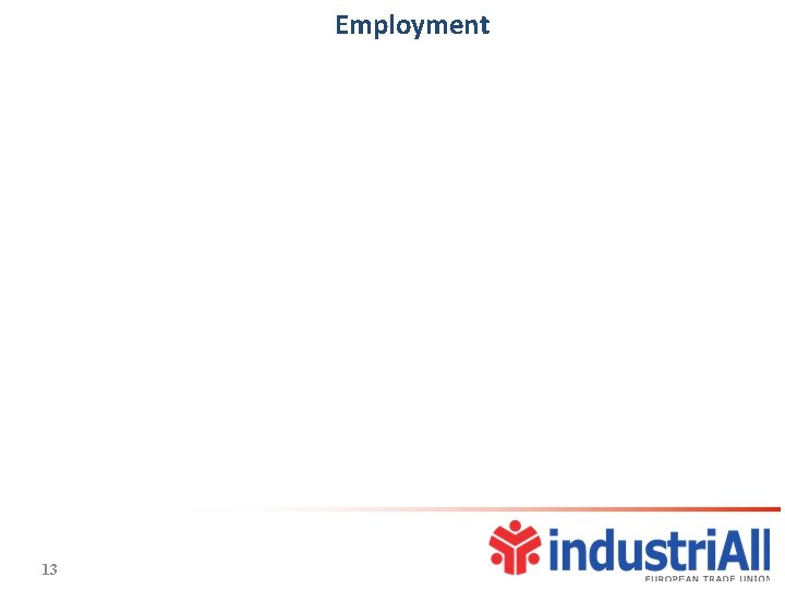 Employment 13 