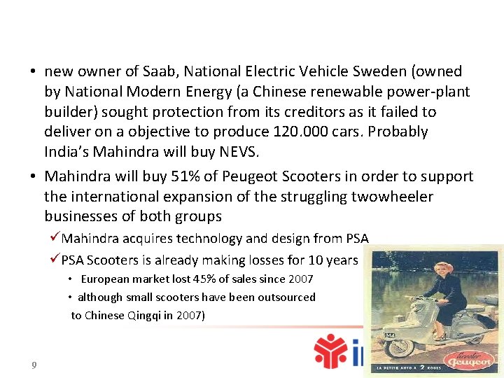  • new owner of Saab, National Electric Vehicle Sweden (owned by National Modern