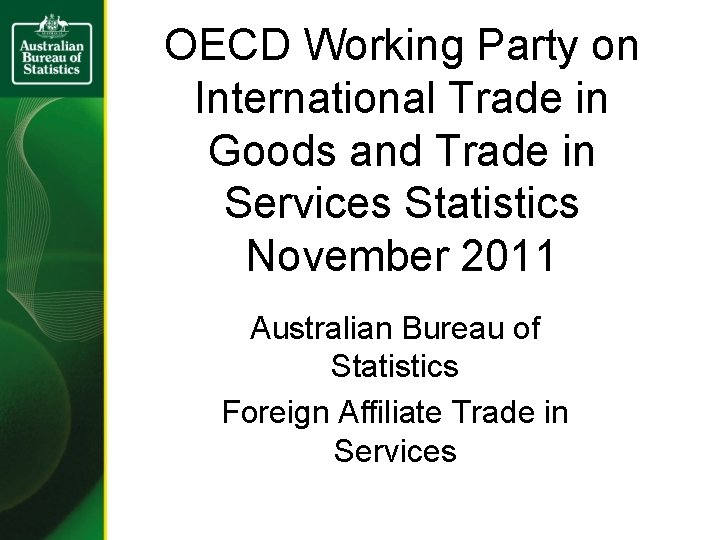 OECD Working Party on International Trade in Goods and Trade in Services Statistics November