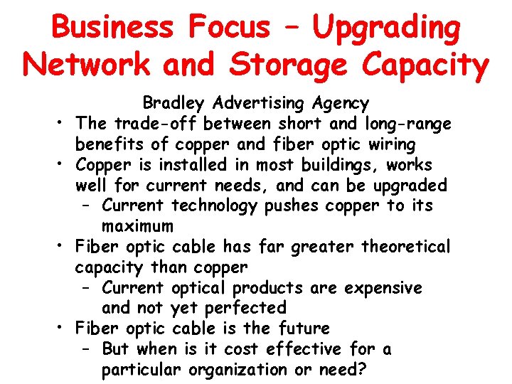 Business Focus – Upgrading Network and Storage Capacity • • Bradley Advertising Agency The