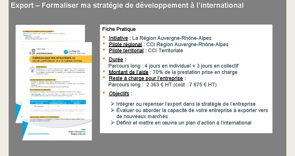 Export – Formaliser ma stratégie de développement à l’international Fiche Pratique • • Initiative