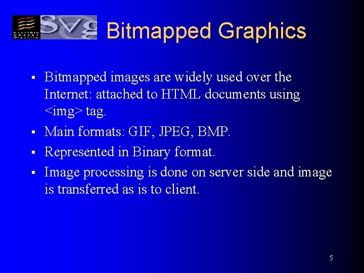 Bitmapped Line Scalable Vector Graphics Zvi Topol and Yossi Cohn