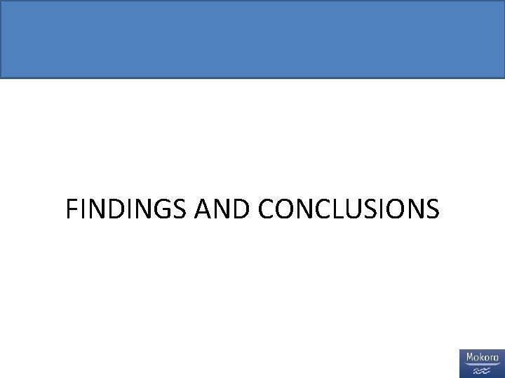 FINDINGS AND CONCLUSIONS 