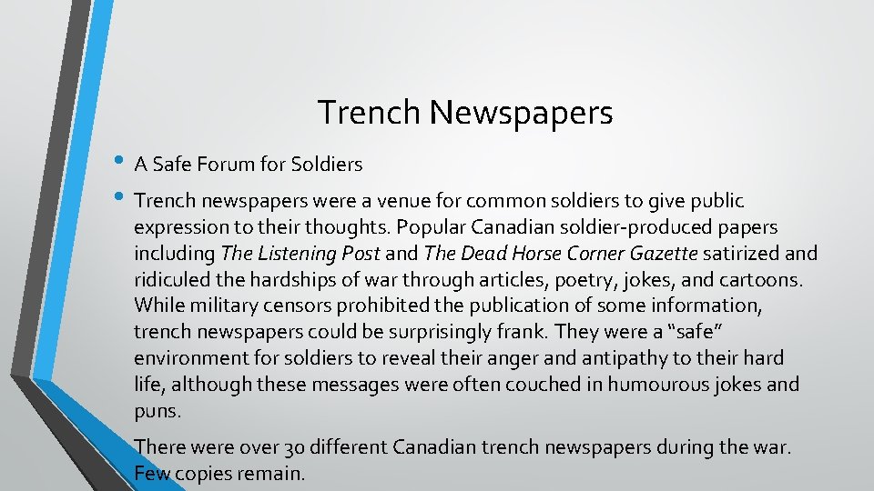 Trench Newspapers • A Safe Forum for Soldiers • Trench newspapers were a venue