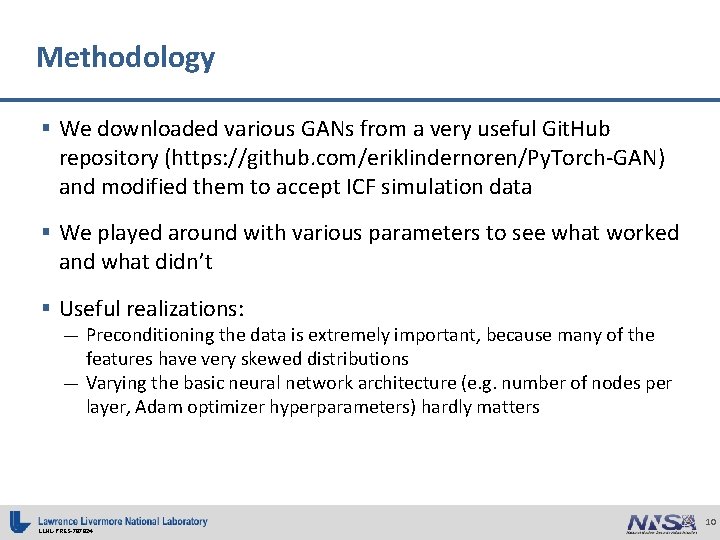 Methodology § We downloaded various GANs from a very useful Git. Hub repository (https: