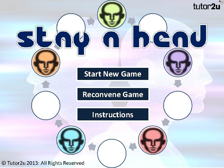 Start New Game Reconvene Game Instructions Start New Game Reconvene Game Instructions