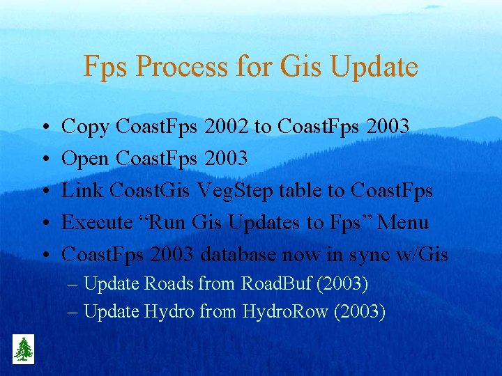 Fps Process for Gis Update • • • Copy Coast. Fps 2002 to Coast.