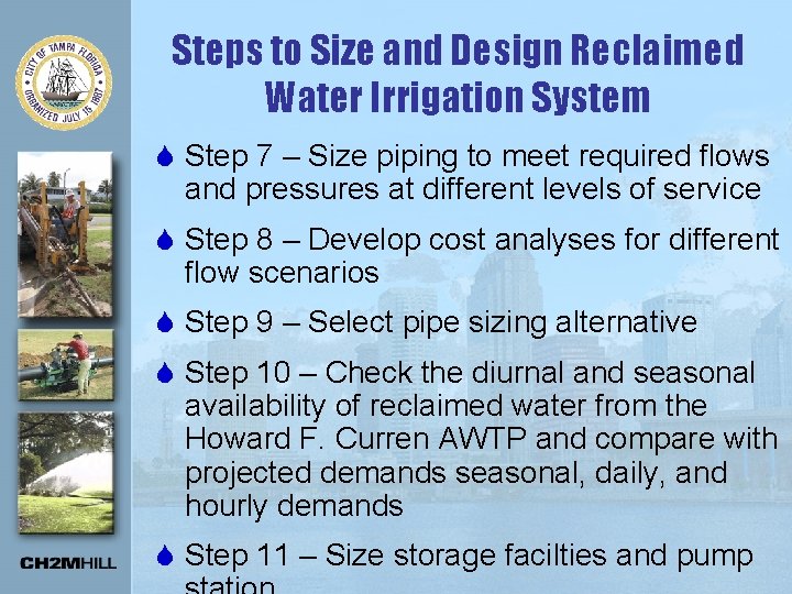 Steps to Size and Design Reclaimed Water Irrigation System S Step 7 – Size