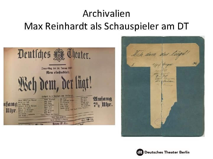 Archivalien Max Reinhardt als Schauspieler am DT 