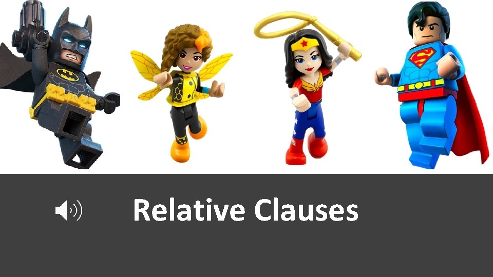 Relative Clauses 