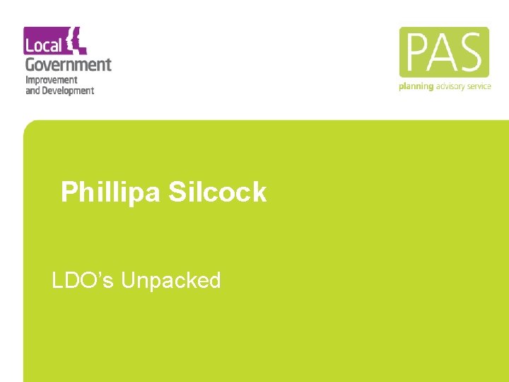 Phillipa Silcock LDO’s Unpacked 