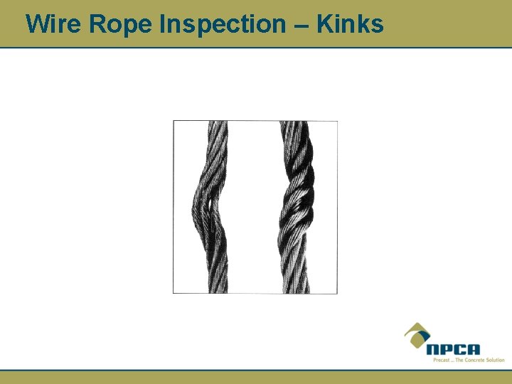 Wire Rope Inspection – Kinks 