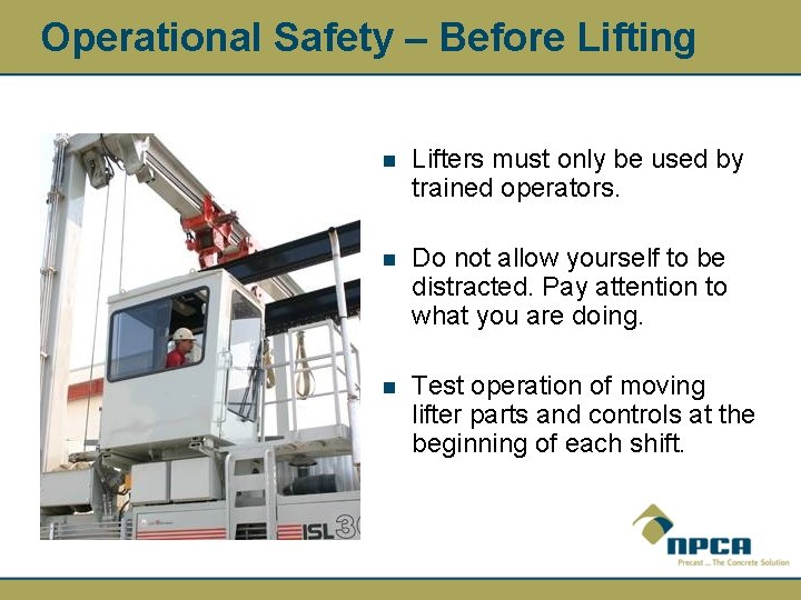 Operational Safety – Before Lifting n Illustration n Lifters must only be used by