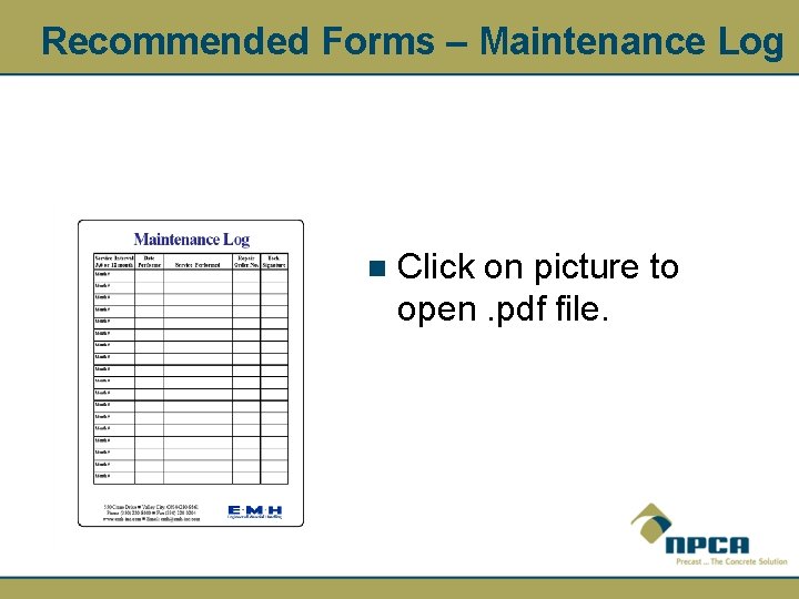 Recommended Forms – Maintenance Log n Click on picture to open. pdf file. 