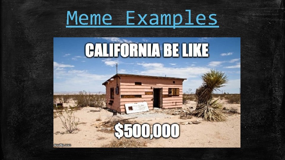 Meme Examples 