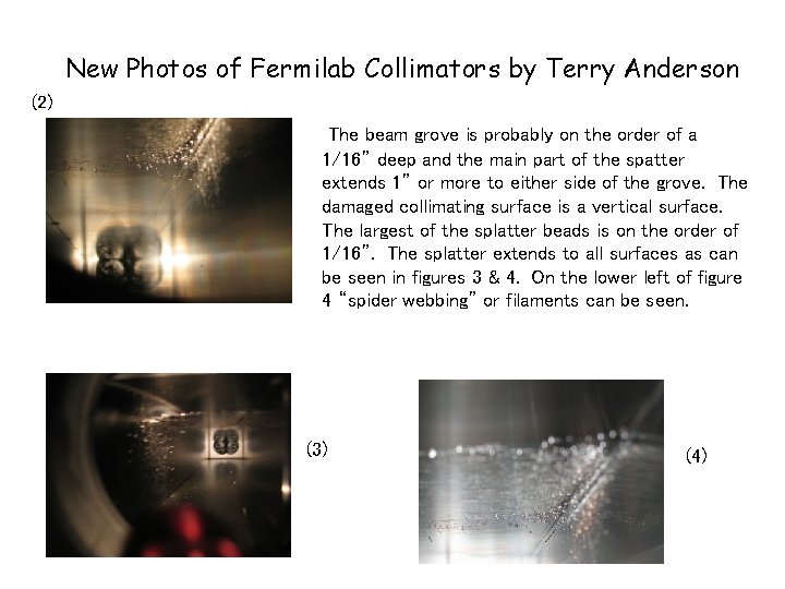 New Photos of Fermilab Collimators by Terry Anderson (2) The beam grove is probably