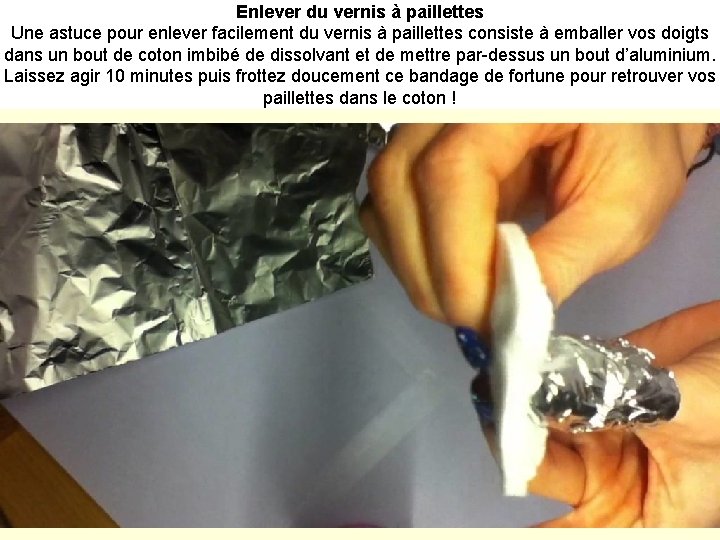 Enlever du vernis à paillettes Une astuce pour enlever facilement du vernis à paillettes