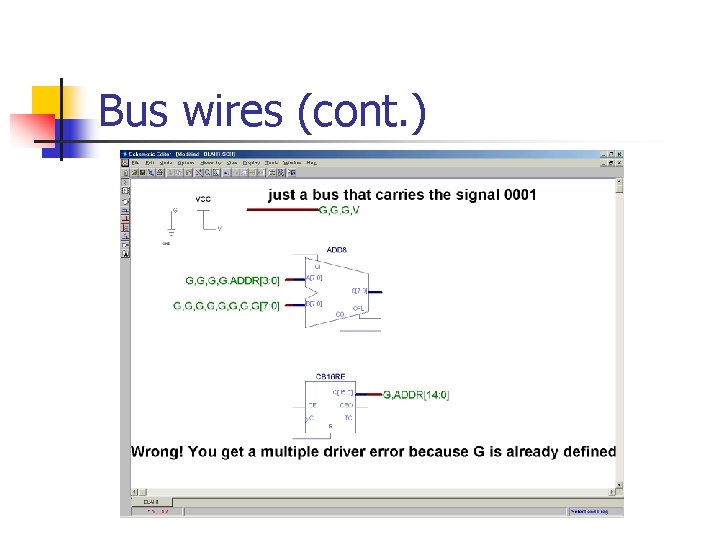 Bus wires (cont. ) 