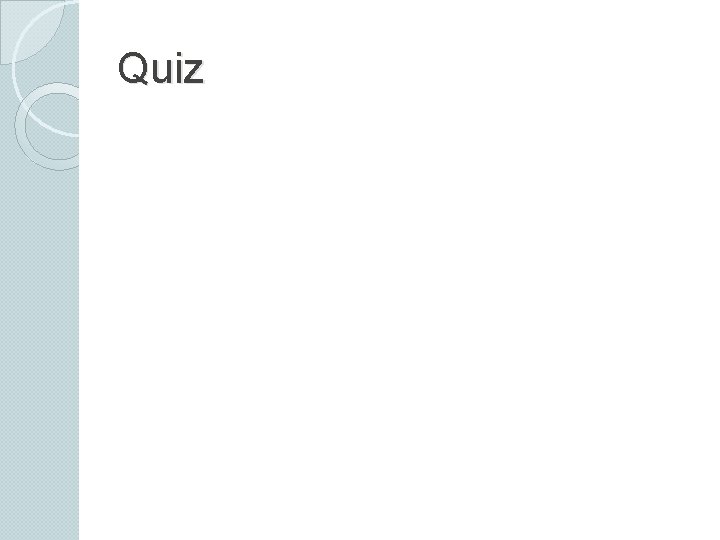 Quiz 