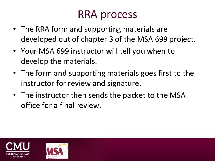 RRA process • The RRA form and supporting materials are developed out of chapter