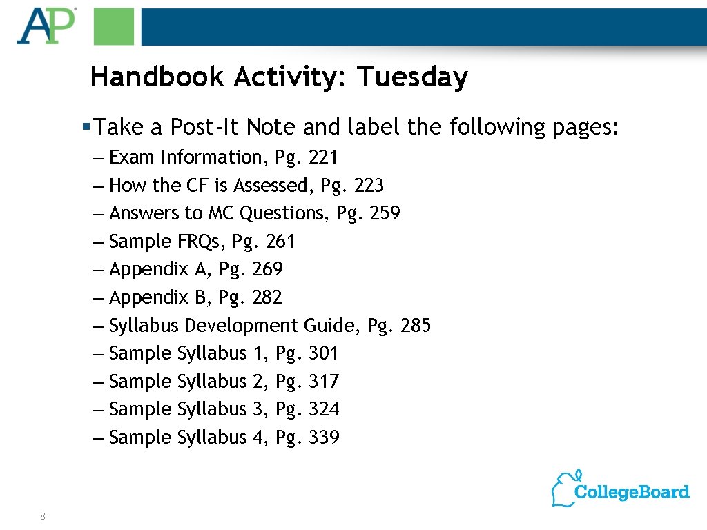 Handbook Activity: Tuesday § Take a Post-It Note and label the following pages: –