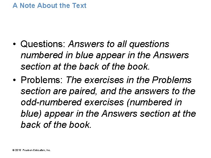 A Note About the Text • Questions: Answers to all questions numbered in blue