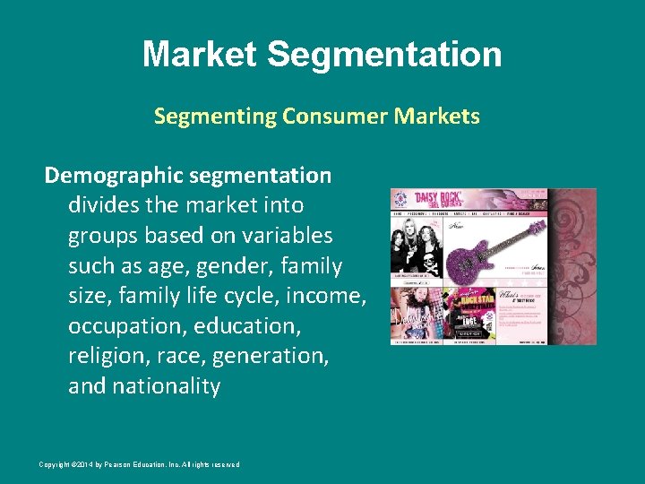 Market Segmentation Segmenting Consumer Markets Demographic segmentation divides the market into groups based on