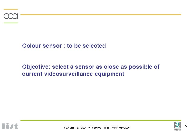 Colour sensor : to be selected Objective: select a sensor as close as possible