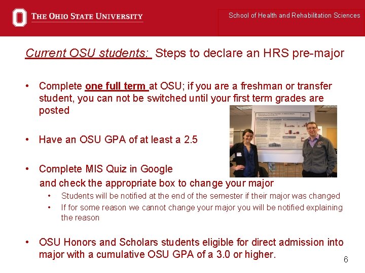 School of Health and Rehabilitation Sciences Current OSU students: Steps to declare an HRS