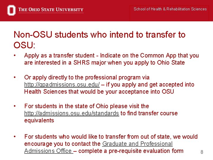 School of Health & Rehabilitation Sciences Non-OSU students who intend to transfer to OSU: