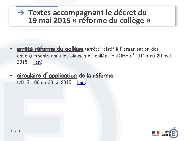 è Textes accompagnant le décret du 19 mai 2015 « réforme du collège »