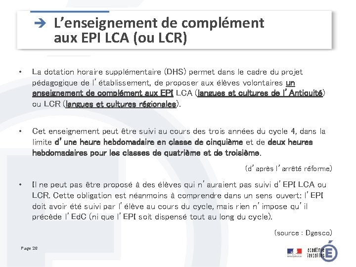 è L’enseignement de complément aux EPI LCA (ou LCR) • La dotation horaire supplémentaire