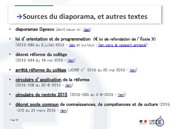 èSources du diaporama, et autres textes • diaporamas Dgesco (dont ceux-ci : lien) •