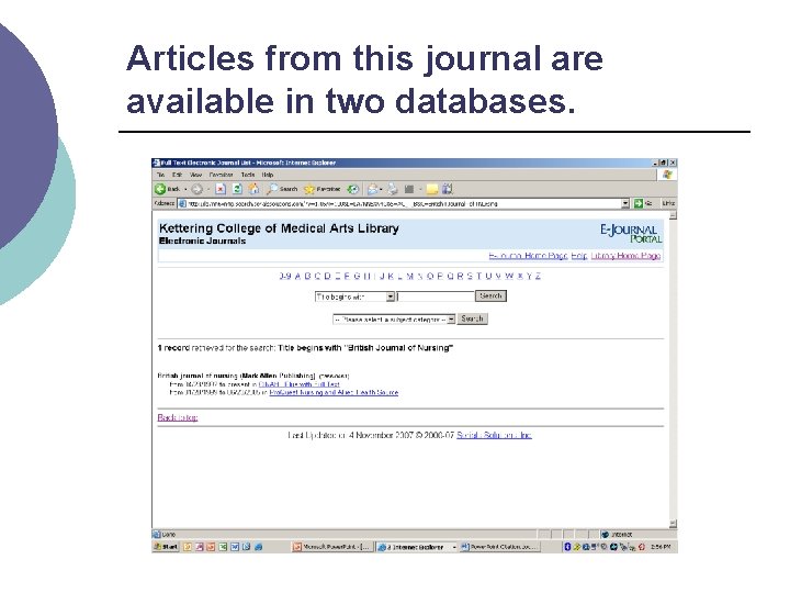 Articles from this journal are available in two databases. 