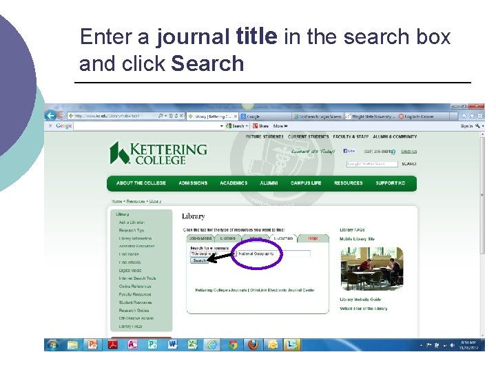 Enter a journal title in the search box and click Search 