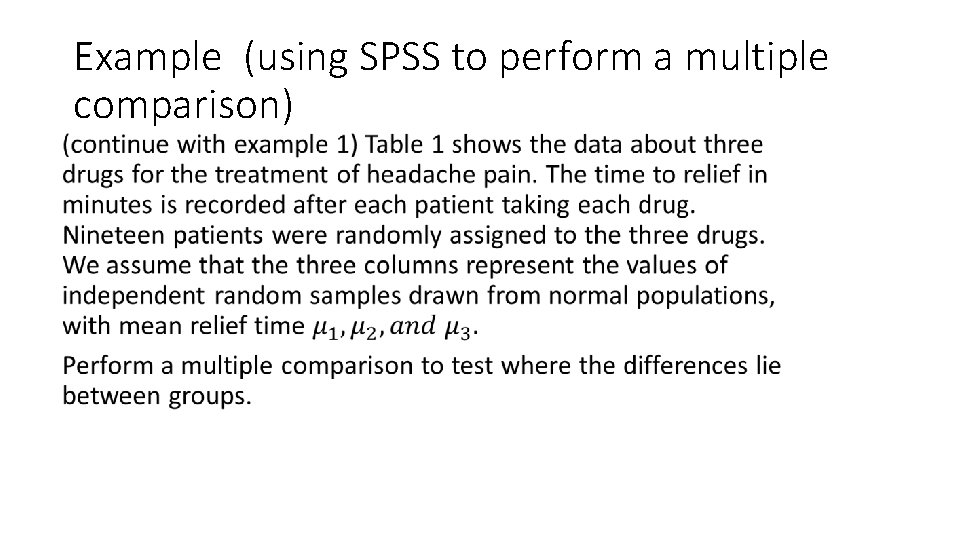  • Example (using SPSS to perform a multiple comparison) 