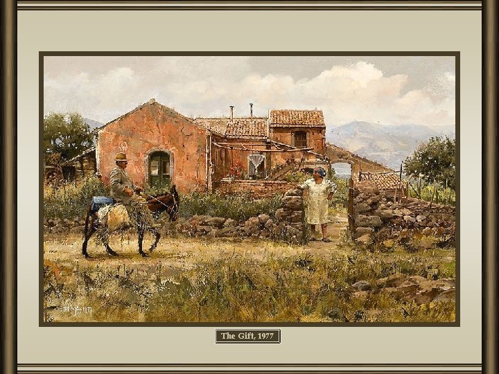 The Gift, 1977 