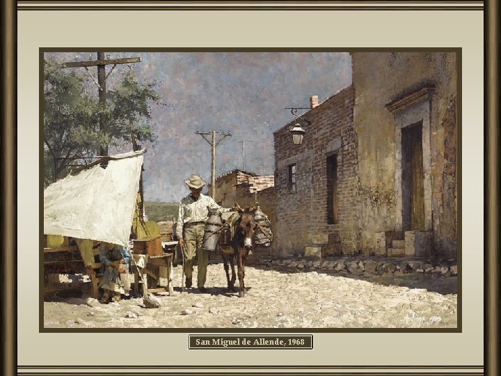 San Miguel de Allende, 1968 