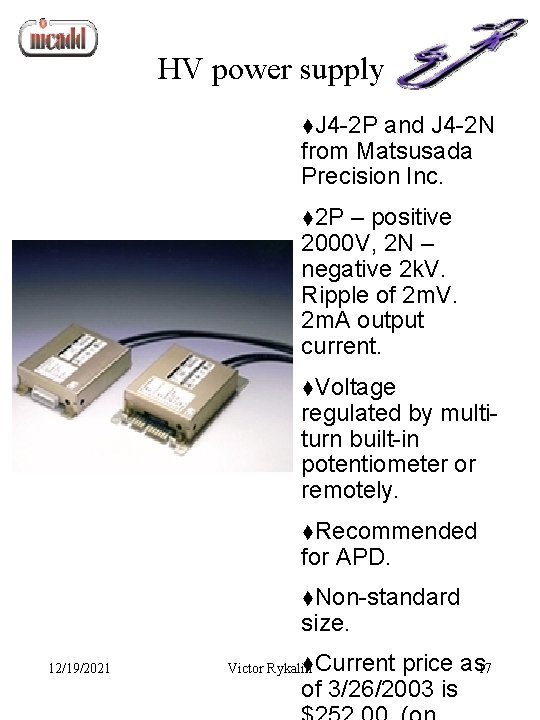 HV power supply t. J 4 -2 P and J 4 -2 N from