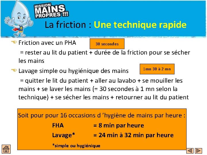 La friction : Une technique rapide E Friction avec un PHA 30 secondes =