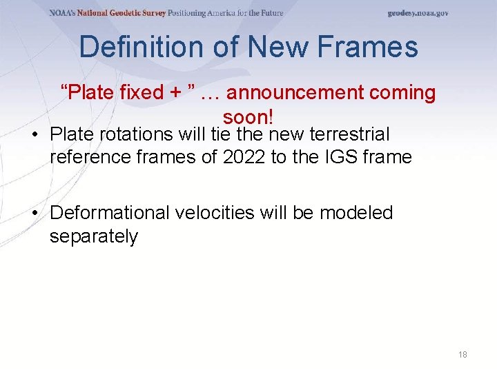 Definition of New Frames “Plate fixed + ” … announcement coming soon! • Plate