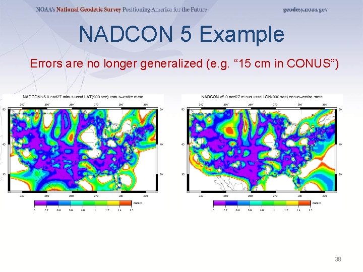 NADCON 5 Example Errors are no longer generalized (e. g. “ 15 cm in