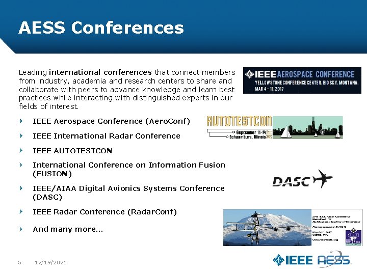 AESS Conferences Leading international conferences that connect members from industry, academia and research centers