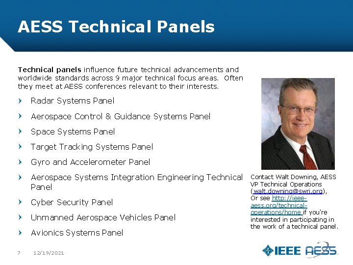 AESS Technical Panels Technical panels influence future technical advancements and worldwide standards across 9