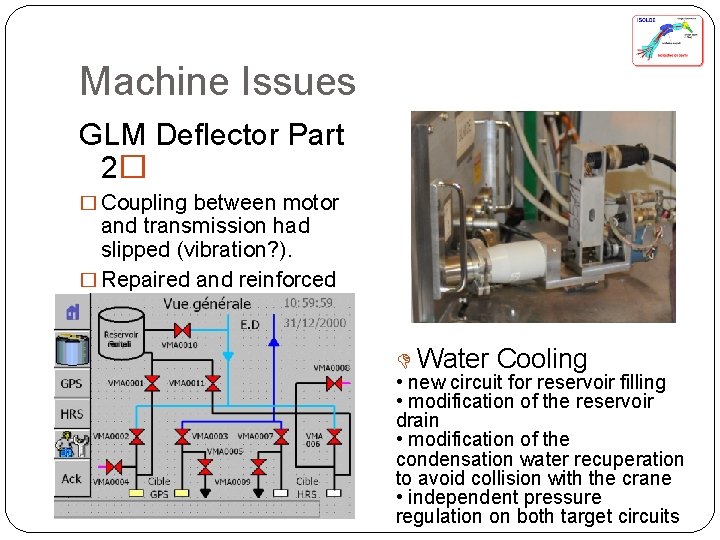 Machine Issues GLM Deflector Part 2� � Coupling between motor and transmission had slipped