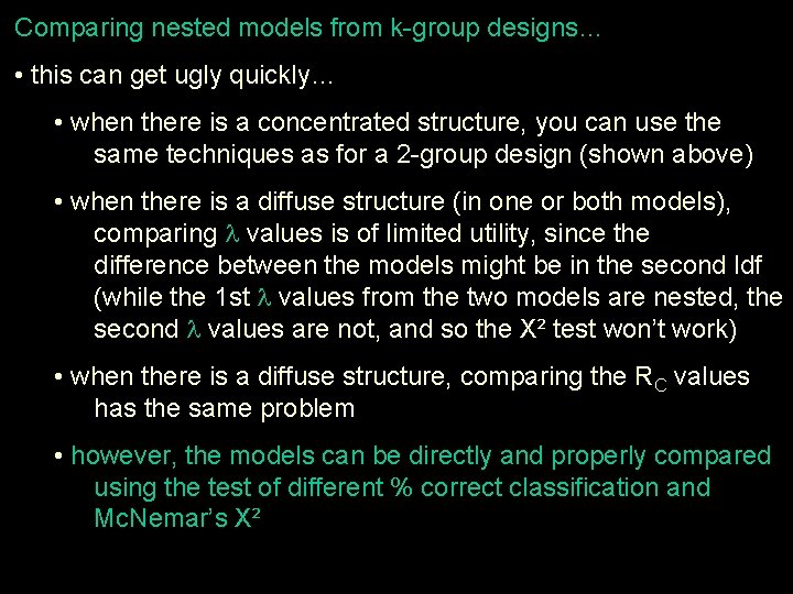 Testing Research Hypotheses using Linear Discriminant Function Nested