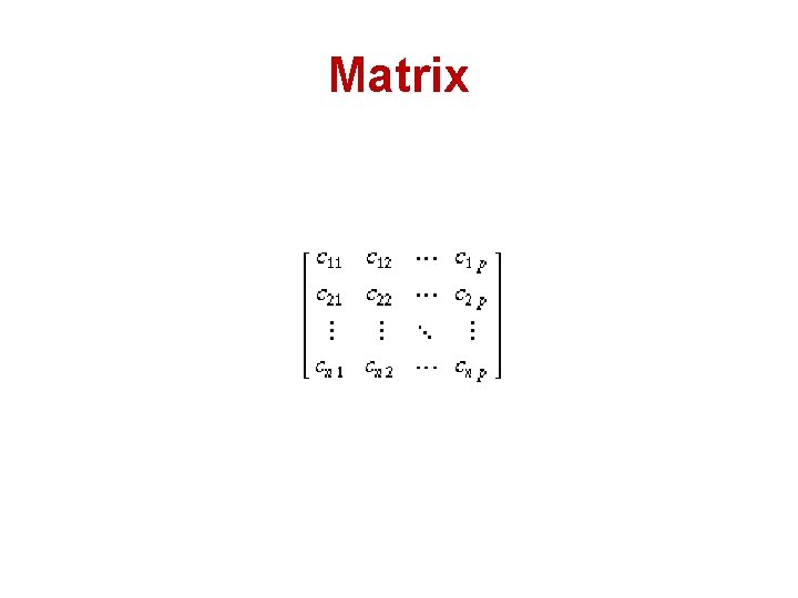 Matrix 