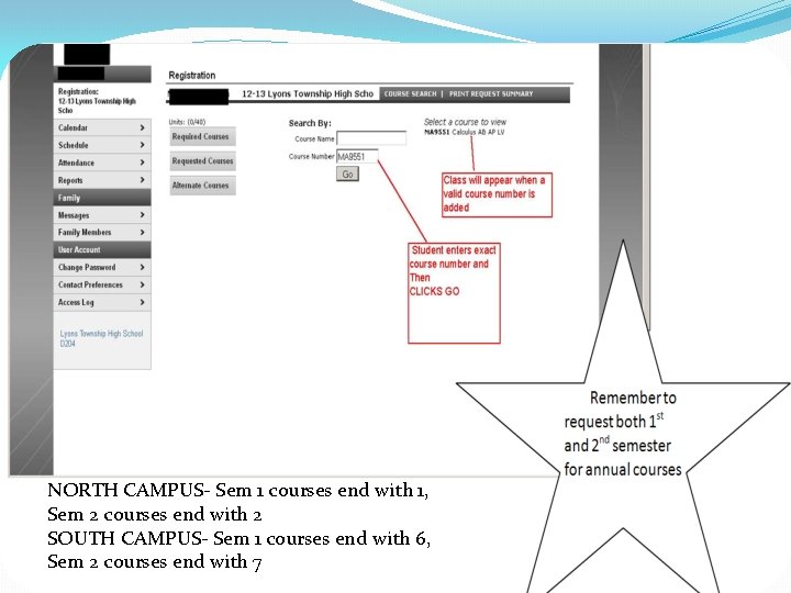 NORTH CAMPUS- Sem 1 courses end with 1, Sem 2 courses end with 2