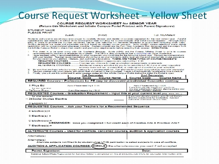 Course Request Worksheet – Yellow Sheet 